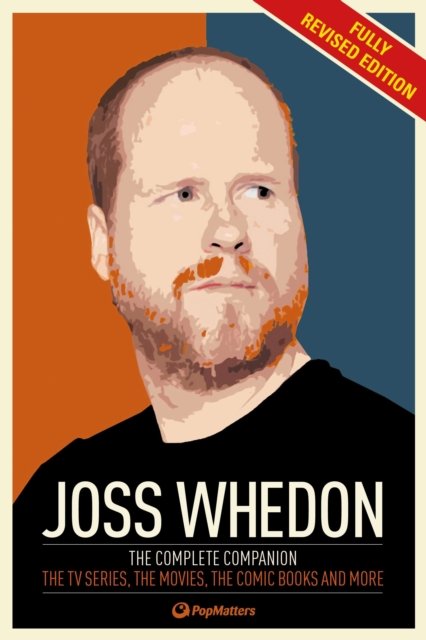 The Joss Whedon Companion (Fully Revised Edition)