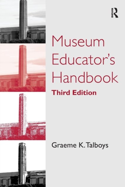 Museum Educator''s Handbook