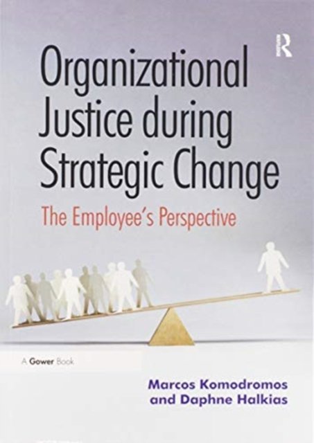 Organizational Justice during Strategic Change