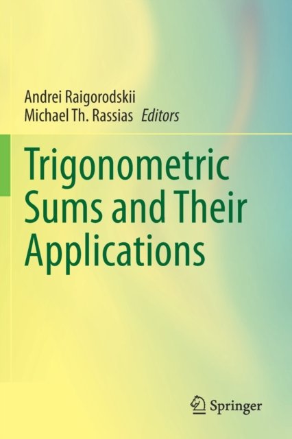 Trigonometric Sums and Their Applications