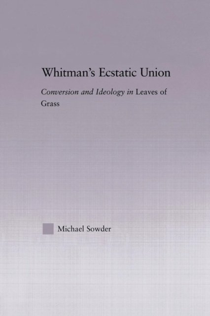 Whitman's Ecstatic Union