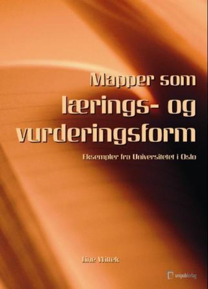 Mapper som lærings- og vurderingsform - eksempler fra Universitetet i Oslo