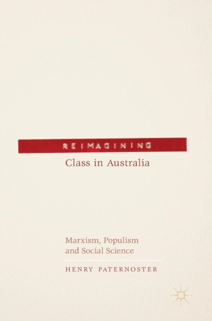 Reimagining Class in Australia