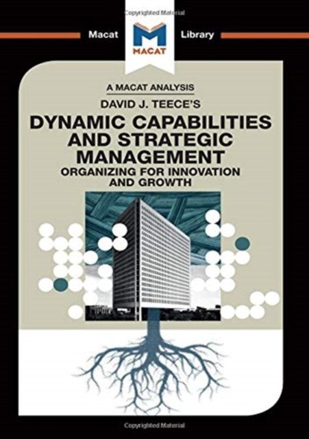 An Analysis of David J. Teece's Dynamic Capabilites and Strategic Management