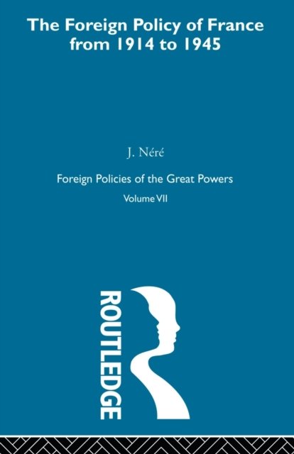 Foreign Pol France 1914-45 V7