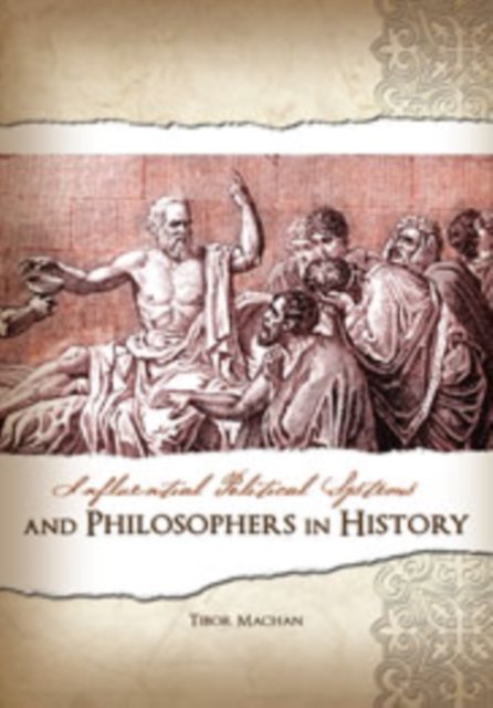 Influential Political Systems and Philosophers in History