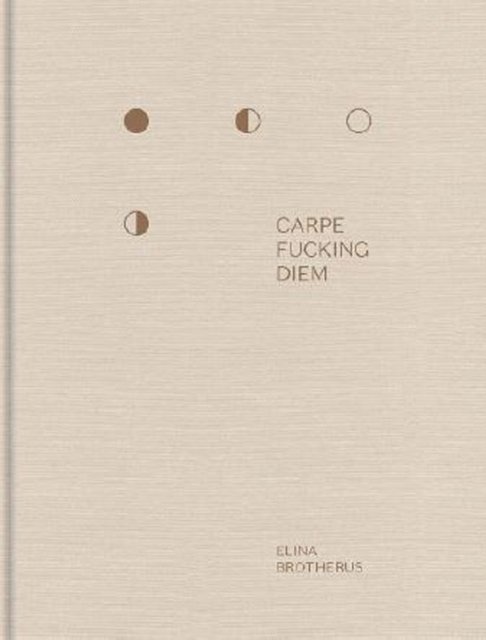 Carpe Fucking Diem