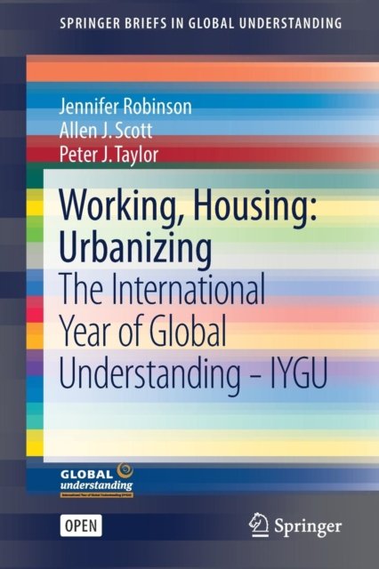 Working, Housing: Urbanizing