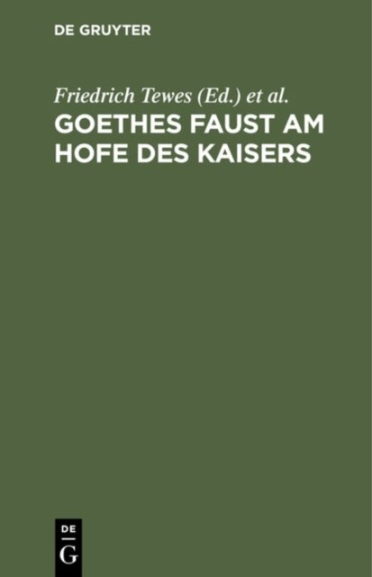 Goethes Faust Am Hofe Des Kaisers