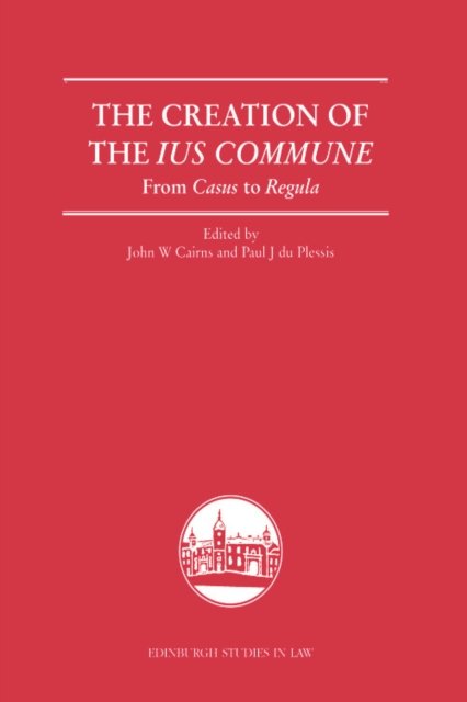 The Creation of the Ius Commune