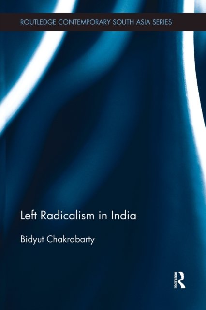 Left Radicalism in India