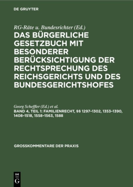 Familienrecht, §§ 1297-1302, 1353-1390, 1408-1518, 1558-1563, 1588