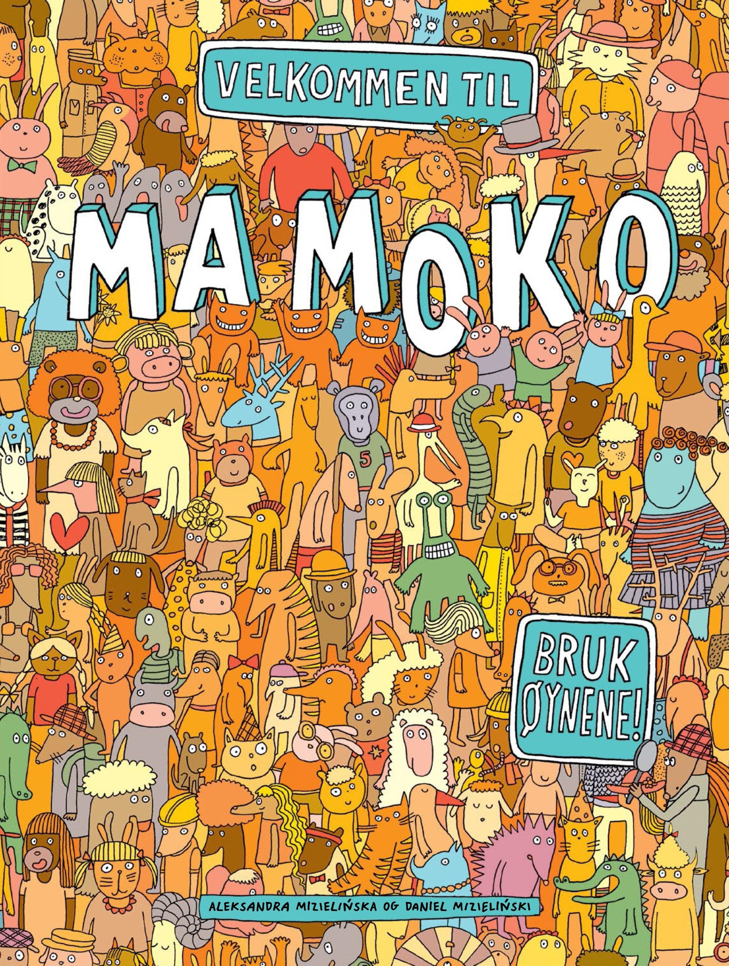 Velkommen til Mamoko - bruk øynene!