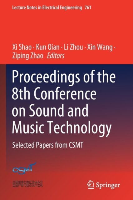 Proceedings of the 8th Conference on Sound and Music Technology
