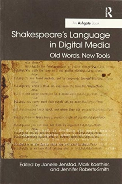 Shakespeare''s Language in Digital Media
