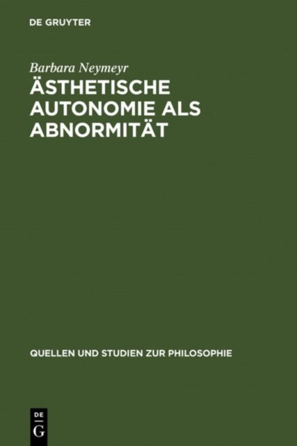 Asthetische Autonomie als Abnormitat