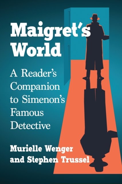 Maigret''s World