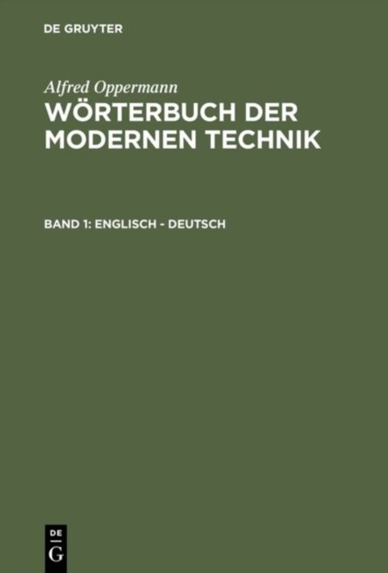 Worterbuch der modernen Technik, Band 1, Englisch - Deutsch