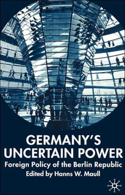 Germany's Uncertain Power