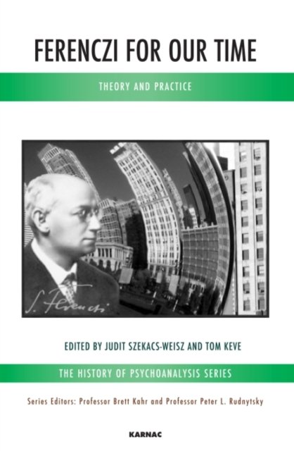 Ferenczi for Our Time