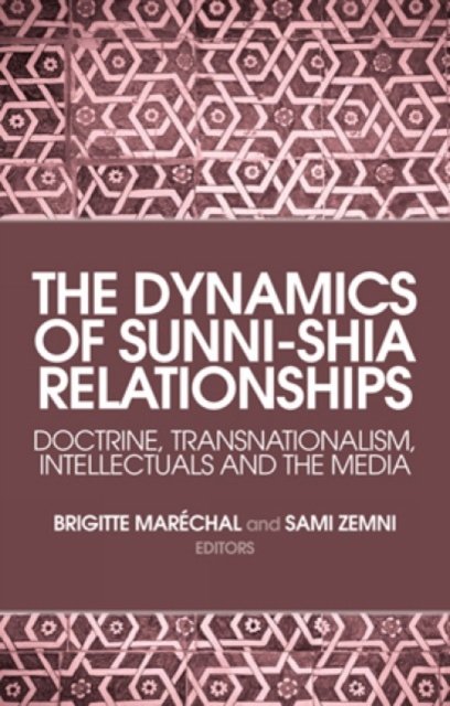 The Dynamics of Sunni-Shia Relationships