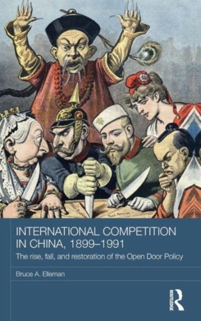International Competition in China, 1899-1991