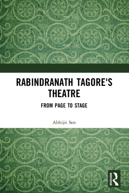Rabindranath Tagore's Theatre