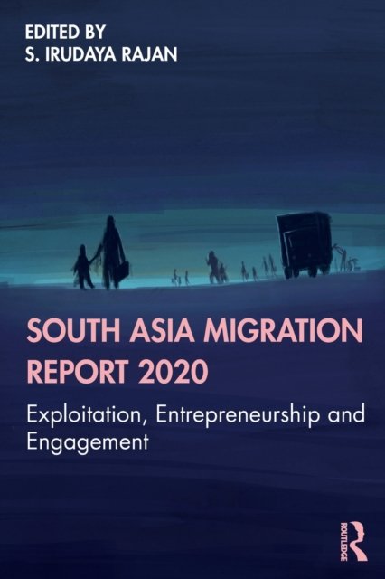 South Asia Migration Report 2020