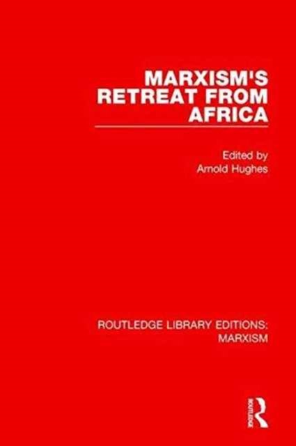 Marxism''s Retreat from Africa