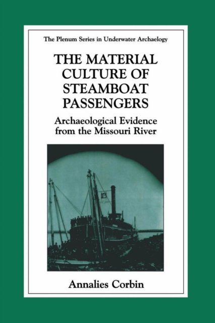 The Material Culture of Steamboat Passengers