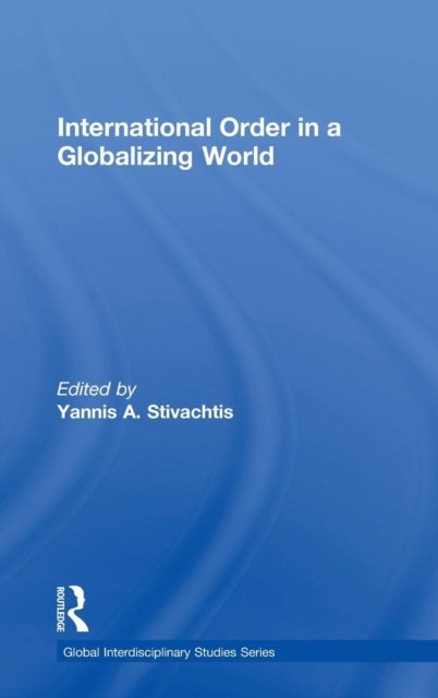 International Order in a Globalizing World