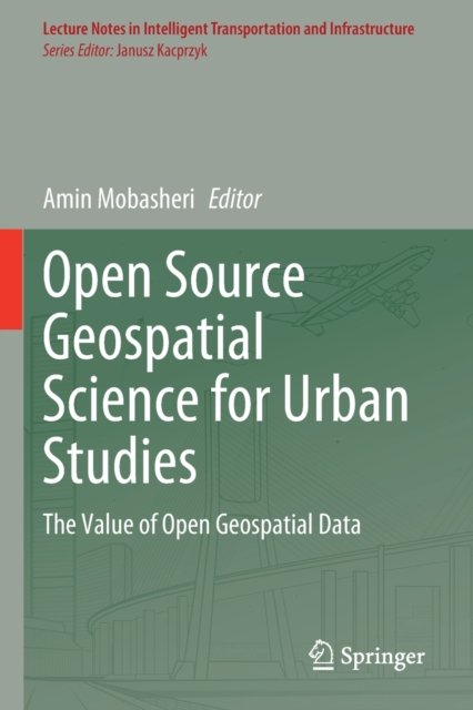 Open Source Geospatial Science for Urban Studies
