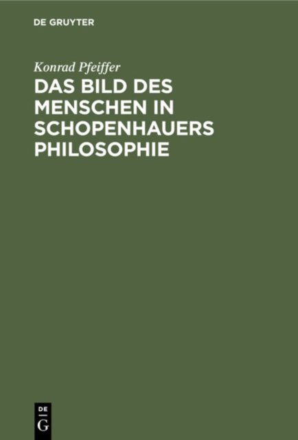 Das Bild Des Menschen in Schopenhauers Philosophie