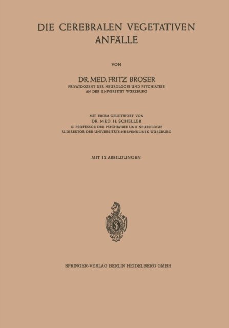Die Cerebralen Vegetativen Anfalle