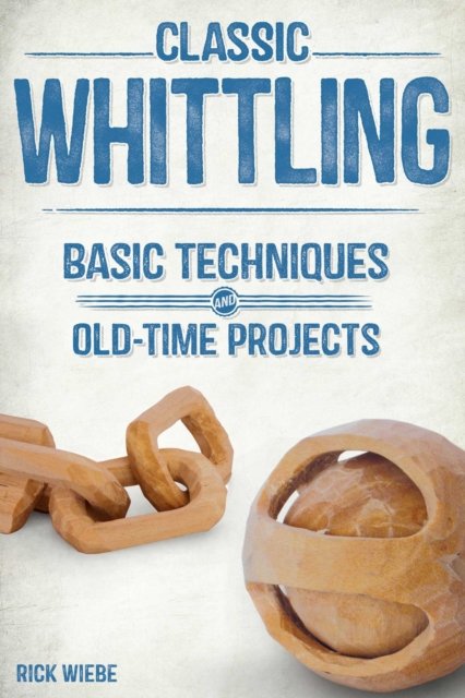 Classic Whittling