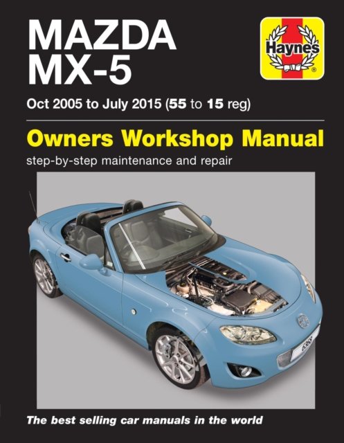 Mazda MX-5 (Oct 05 - July 15) 55 to 15 Haynes Repair Manual