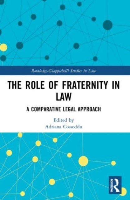 The Role of Fraternity in Law