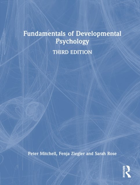 Fundamentals of Developmental Psychology