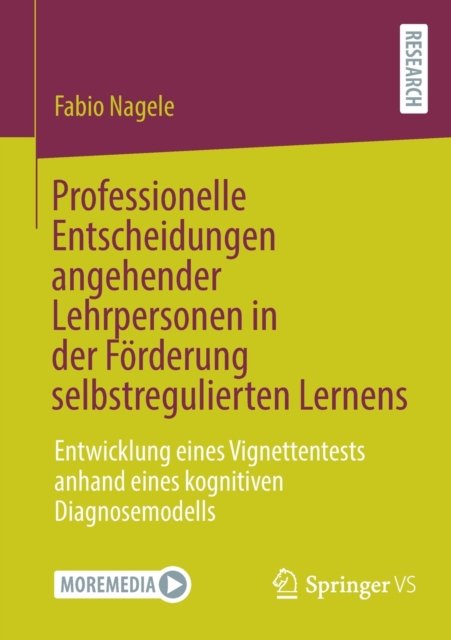 Professionelle Entscheidungen angehender Lehrpersonen in der Forderung selbstregulierten Lernens