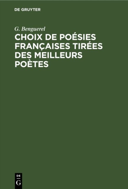 Choix De Poésies Françaises Tirées Des Meilleurs Poètes