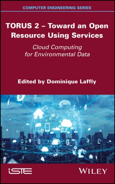 TORUS 2 – Toward an Open Resource Using Services –  Cloud Computing for Environmental Data