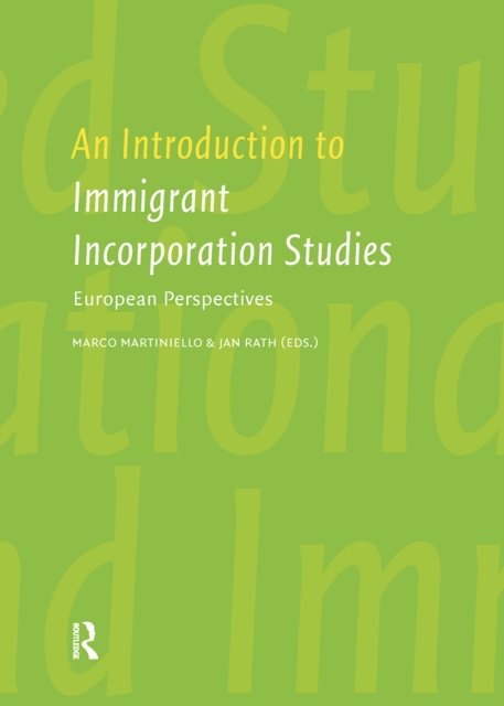An Introduction to Immigrant Incorporation Studies
