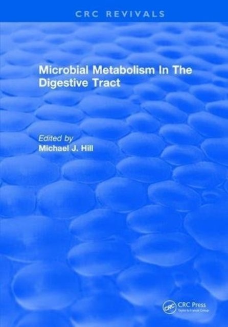Microbial Metabolism In The Digestive Tract