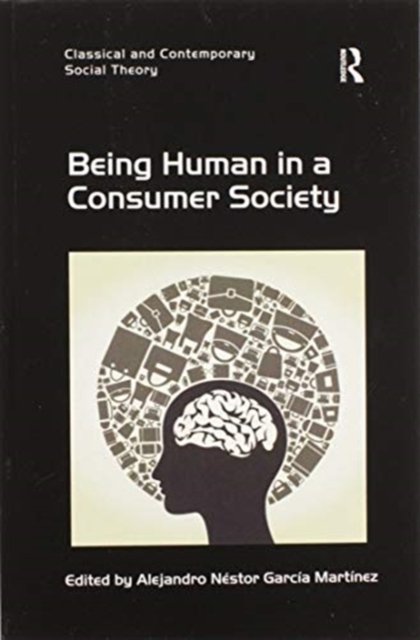 Being Human in a Consumer Society