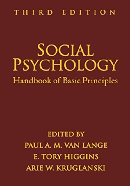 Social Psychology, Third Edition