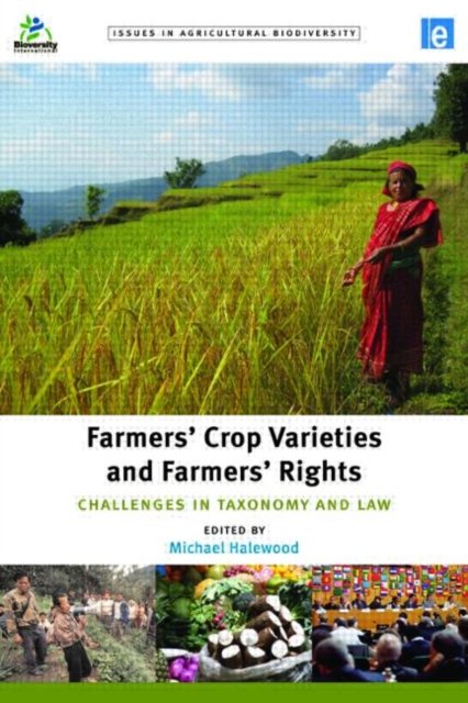 Farmers'' Crop Varieties and Farmers'' Rights