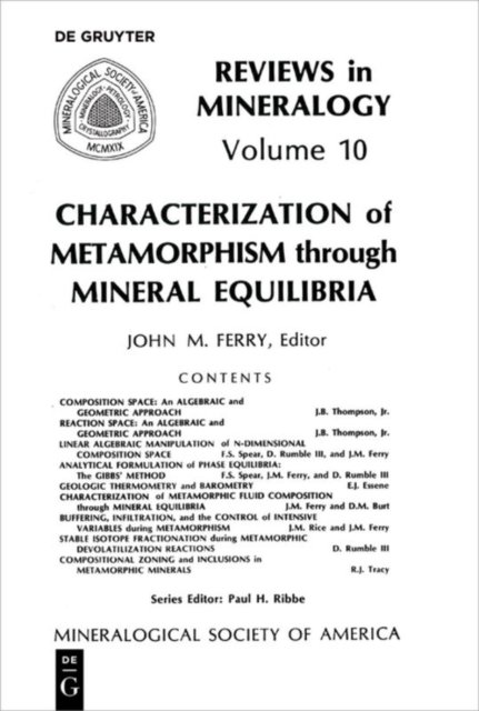 Characterization of Metamorphism Through Mineral Equilibria
