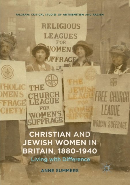Christian and Jewish Women in Britain, 1880-1940