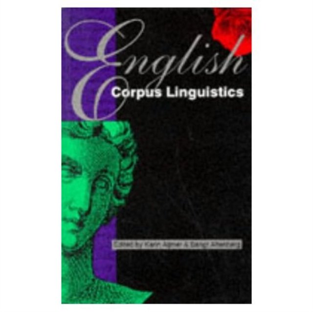 English Corpus Linguistics: Studies in Honor