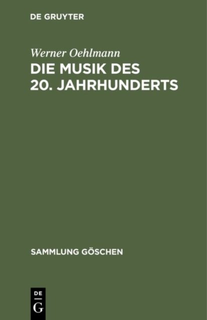 Die Musik des 20. Jahrhunderts